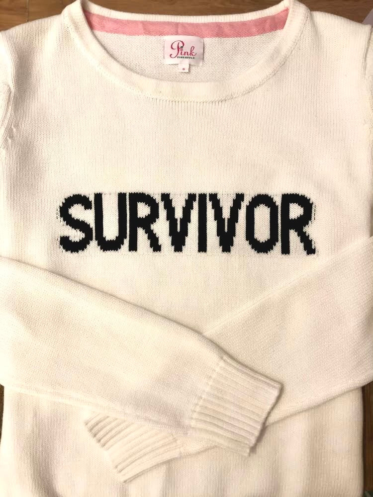 Survivor Sweater- 25% of each sale goes to Runway For Recovery